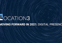 Location3 | Moving Forward in 2021: Digital Presence
